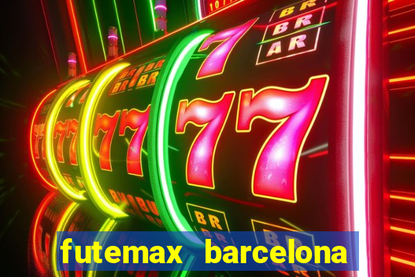 futemax barcelona ao vivo